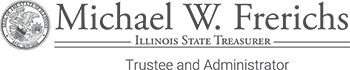 Michael Frerichs - IL State Treasurer - Trustee and Administrator